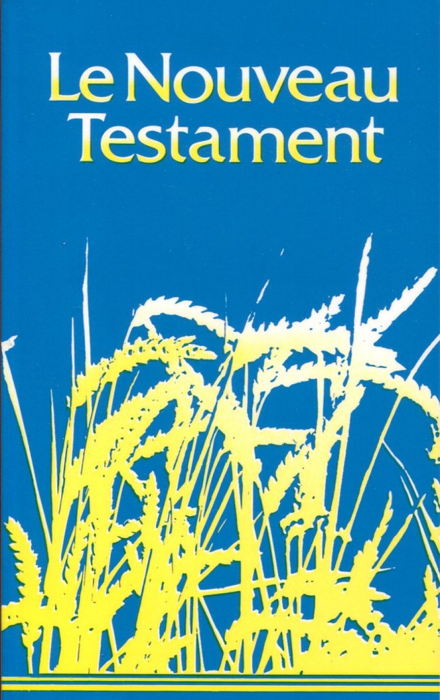Le Nouveau Testament | Bibles
